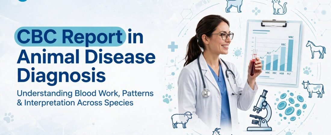 CBC Report Pattern in Animal Disease Diagnosis